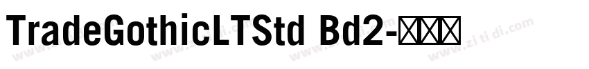 TradeGothicLTStd Bd2字体转换